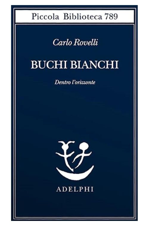 Buchi bianchi e buchi neri