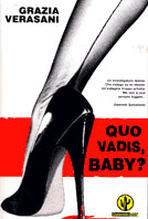 Quo Vadis Baby?