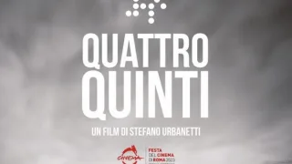 'Quattro quinti' è alla Festa del Cinema di Roma