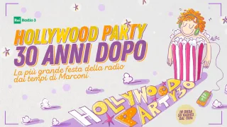 Festa per i 30 anni di Hollywood Party